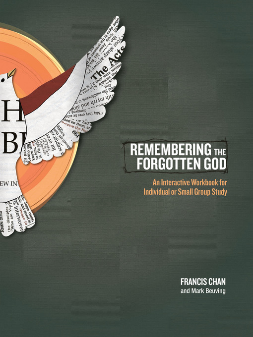 Title details for Remembering the Forgotten God by Francis Chan - Available